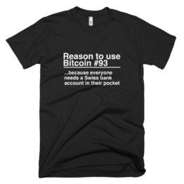 Reason To Use Bitcoin #93 Classic T-Shirt